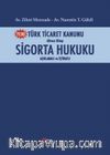 Türk Ticaret Kanunu Altıncı Kitap Sigorta Hukuku (Aç