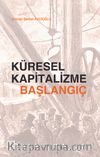 Küresel Kapitalizme Başlangıç