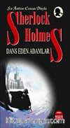 Sherlock Holmes & Dans Eden Adamlar
