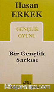Bir Gençlik Şarkısı <br /> Gençlik Oyunu