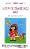 Kırmızı Başlıklı Kız
