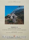 Trebenna & Tarihi, Arkeolojisi ve Doğası