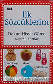 İlk Sözcüklerim <br /> Dokun Hisset Öğren Resimli Kartlar