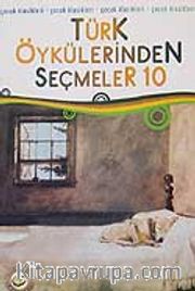 Türk Öykülerinden Seçmeler-10