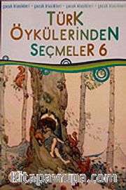 Türk Öykülerinden Seçmeler-6