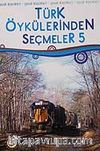 Türk Öykülerinden Seçmeler-5