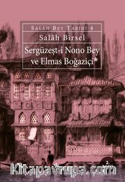 Sergüzeşt-i Nono Bey ve Elmas Boğaziçi