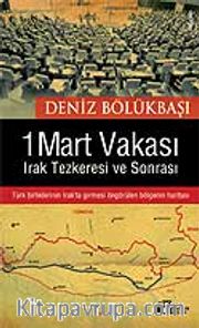 1 Mart Vakası Irak Tezkeresi ve Sonrası