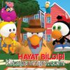 Hayat Bilgisi / Çizgi Film Hikaye Kitabı