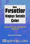Bazı Fırsatlar Kapıyı Sessiz Çalar
