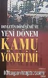 Devletin Dönüşümü ve Yeni Dönem Kamu Yönetimi