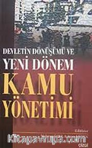 Devletin Dönüşümü ve Yeni Dönem Kamu Yönetimi