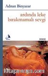 Ardında Leke Bırakmamalı Sevgi