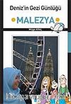 Deniz'in Gezi Günlüğü & Malezya