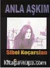 Anla Aşkım