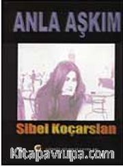 Anla Aşkım