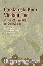 Çarklardaki Kum: Vicdani Red <br /> Düşünsel Kaynaklar ve Deneyimler