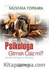 Psikoloğa Gitmek Caiz mi ?