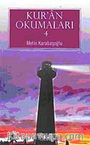 Kur'an Okumaları-4