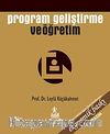 Program Geliştirme ve Öğretim /  Leyla Küçükahmet