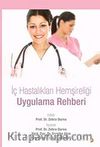 İç Hastalıkları Hemşireliği Uygulama Rehberi