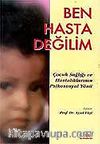 Ben Hasta Değilim
