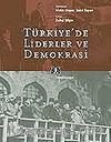 Türkiye'de Liderler ve Demokrasi