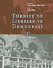 Türkiye'de Liderler ve Demokrasi