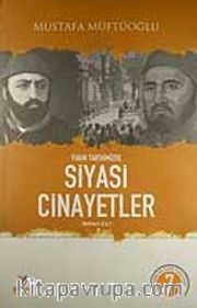 Yakın Tarihimizde Siyasi Cinayetler (Birinci Cilt)