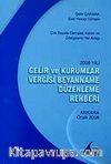 Gelir ve Kurumlar Vergisi Beyanname Düzenleme Rehberi