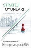 Strateji Oyunları & Oyun Teorisi Stratejik Kararlar Almanızda Nasıl Yardımcı Olur?