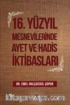 16. Yüzyıl Mesnevilerinde Ayet ve Hadis İktibasları