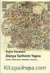 Dünya Tarihinin Yapısı & Üretim Tarzlarından Mübadele Tarzlarına