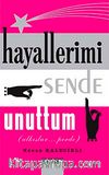 Hayallerimi Sende Unuttum