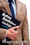 Batan Bankanın Günlüğü