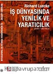 İş Dünyasında Yenilik ve Yaratıcılık