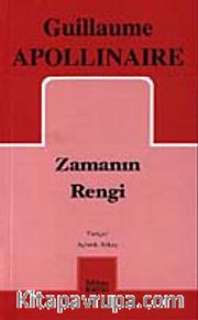 Zamanın Rengi / G. Apollinaire