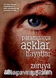 Paramparça Aşklar Hayatlar