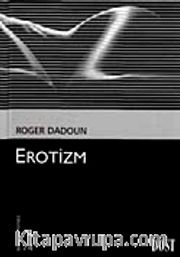 Erotizm (Kültür Kitaplığı-74)