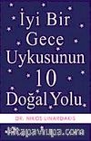 İyi Bir Gece Uykusunun 10 Doğal Yolu