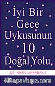 İyi Bir Gece Uykusunun 10 Doğal Yolu