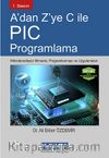 A’dan Z’ye C İle PIC Programlama