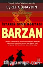 İsyanın Sıfır Noktası Barzan