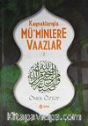 Kaynaklarıyla Mü'minlere Vaazlar-2