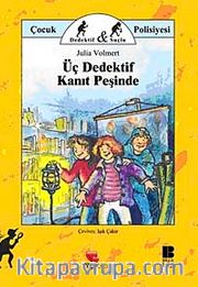 Üç Dedektif Kanıt Peşinde