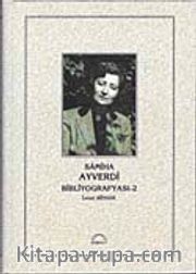 Samiha Ayverdi Bibliyografyası-2 (Ciltli)