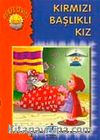 Kırmızı Başlıklı Kız / Güneş Serisi