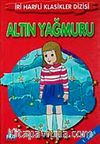 Altın Yağmuru-1. Sınıf / İri Harfli Klasikler Dizisi