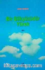 Bir Gökyüzüdür Yürek