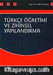 Türkçe Öğretim ve Zihinsel Yapılandırma